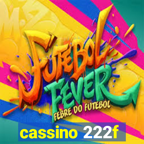 cassino 222f